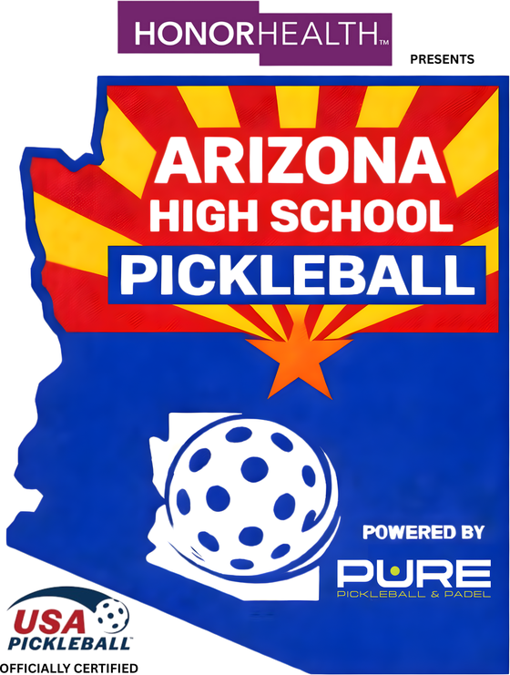 Arizona High School Pickleball, presented by HonorHealth, powered by PURE Pickleball & Padel, officially certified by USA Pickleball